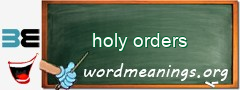 WordMeaning blackboard for holy orders